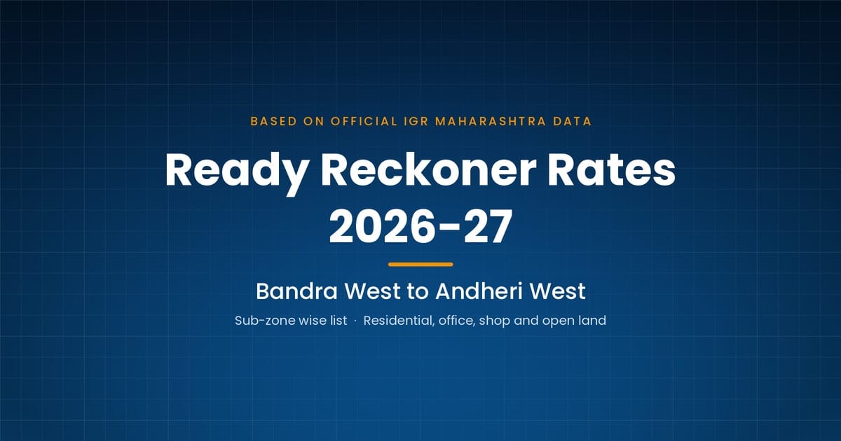 Ready Reckoner Rates 2026-27: Bandra West to Andheri West (Official Sub-zone List) - Mumbai Real Estate Insights